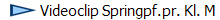 Videoclip Springpf.pr. Kl. M